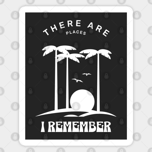 There are places I remember Magnet by BodinStreet